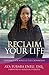 Reclaim Your Life by Aya Fubara Eneli