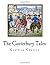The Canterbury Tales: Tales...
