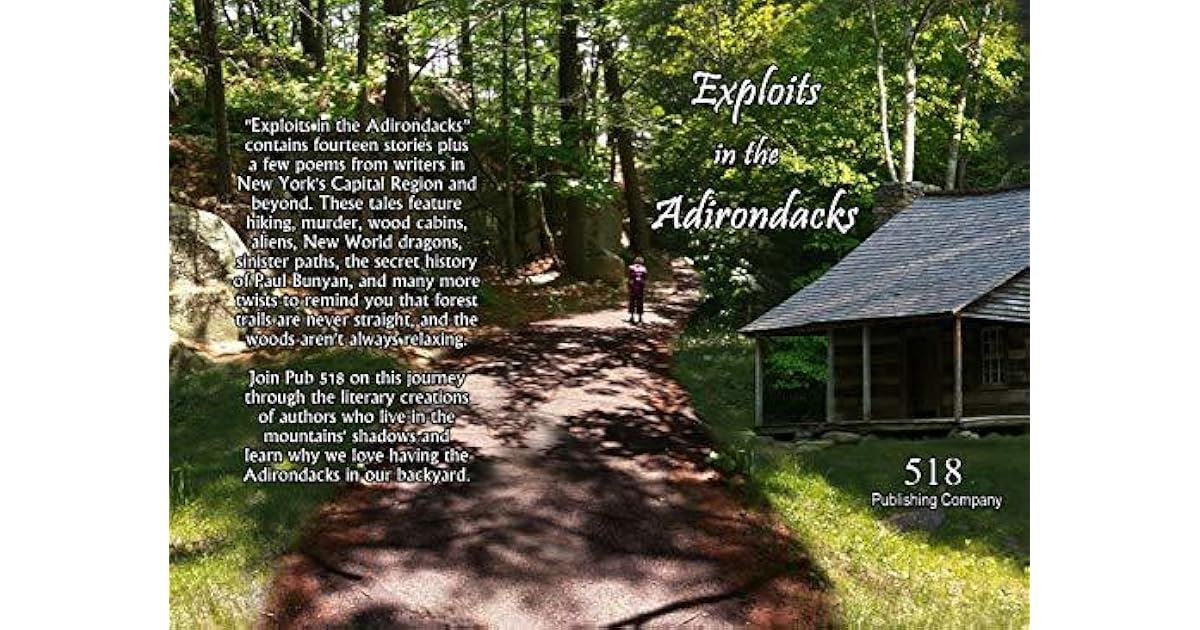Exploits In The Adirondacks By Shannon Yseult
