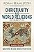 Christianity and World Religions Leader Guide Revised Edition by Adam Hamilton