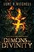 Demons of Divinity (The Enochian War #2)