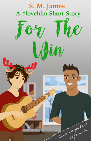 For the Win (#lovehim #2.5)