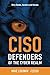 CISO Defenders of the Cyber...