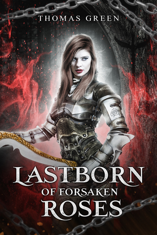 Lastborn of Forsaken Roses (Requiem for Fallen Gods #1)