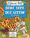 Dere Tepe Düz Gittim by Nick Arnold