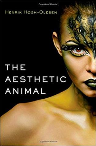 The Aesthetic Animal (Hardcover)