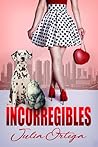 Incorregibles (Nosotros, #1)