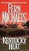 Kentucky Heat by Fern Michaels