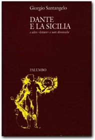 Dante e la Sicilia e altre «Letture» e note dantesche
