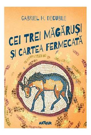 Cei trei măgăruși și cartea fermecată (Hardcover)