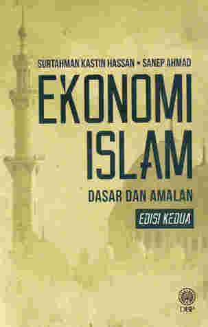 Ekonomi Islam - Dasar Dan Amalan (Paperback)