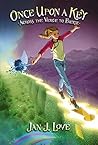 Once Upon a Key: Across the Verge to Faerie: (Book One of The Lost Key Trilogy)