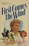 First Comes the Wind