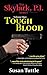 Tough Blood (Skylark, P.I. ...