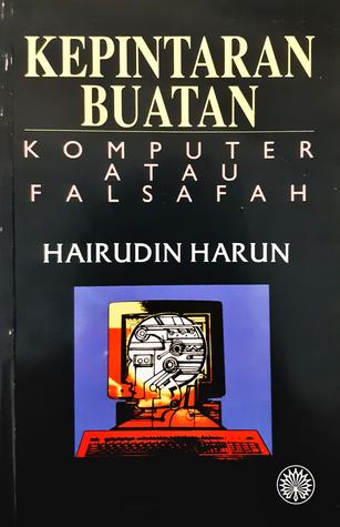 Kepintaran Buatan: Komputer atau Falsafah