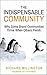 The Indispensable Community...