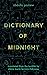 Dictionary of Midnight