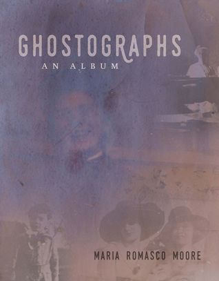 Ghostographs: An Album (Paperback)