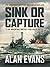 Sink Or Capture (The Comman...