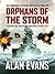 Orphans of the Storm (The C...