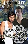 Awkward Smiles by J.D. Light Awkward Smiles by J.D. Light