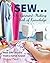 SEW... The Garment-Making B...