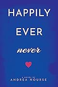 Happily Ever Never