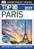 DK Eyewitness Top 10 Paris by D.K. Eyewitness Travel