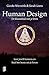 Human Design: de blauwdruk van je leven (Dutch Edition)