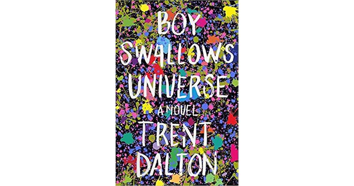 Boy Swallows Universe by Trent Dalton