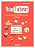YOUTUBEUR  by Jean-Baptiste Viet
