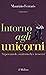 Intorno agli unicorni