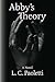Abby's Theory by L.C. Paoletti