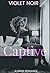 Captive (Slave for Love, # 1)