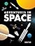 Adventures in Space by Simon  Tyler