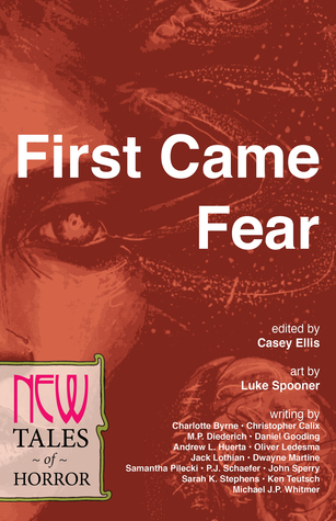 First Came Fear: New Tales of Horror