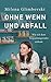 Ohne Wenn und Abfall by Milena Glimbovski