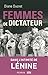 Femmes de dictateur - Lénine