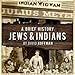 The Jews’ Indian: Colonialism, Pluralism, and Belonging in America