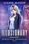 Illusionary (Minefield Enforcers #1)