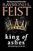 King of Ashes (The Firemane Saga #1)
