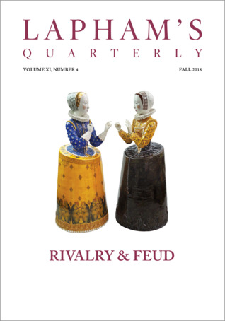 Lapham's Quarterly: Rivalry & Feud (Fall 2018)