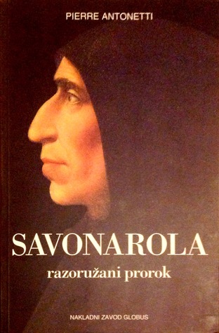 Savonarola, razoružani prorok