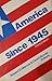 America since 1945