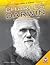 Charles Darwin: Groundbreaking Naturalist and Evolutionary Theorist