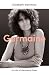 Germaine: The Life of Germa...