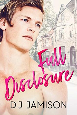 Full Disclosure (Real Estate Relations, #1)