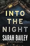 Into the Night by Sarah   Bailey Into the Night by Sarah   Bailey