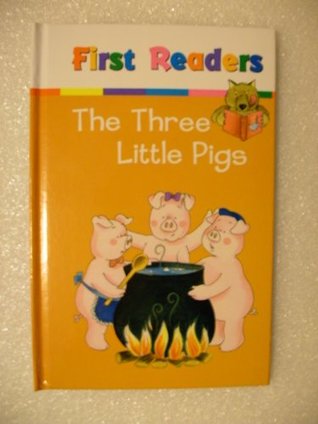 The Three Little Pigs (FIRST READERS)