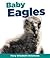 Baby Eagles (Baby Animals Set 2)